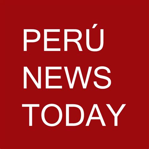peru news today youtube